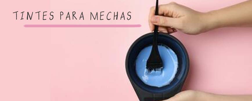Tintes para mechas