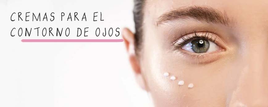 Cremas para el contorno de ojos