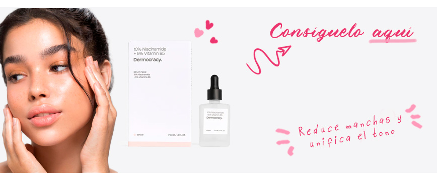 10% Serum Niacinamida + 5% Vitamina B5 de Dermocracy