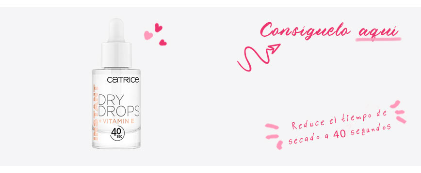 #1. Instant Dry Drops + Vitamin de Catrice