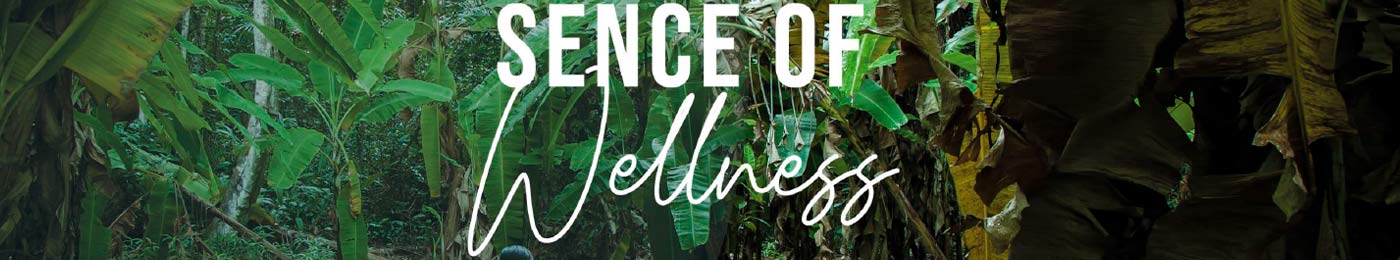 SENCE OF WELLNESS