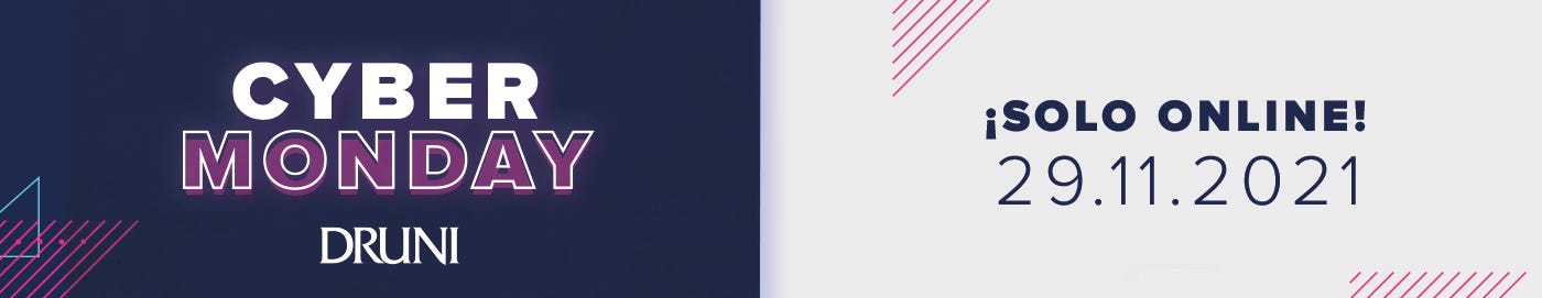 Cyber Monday Druni 2021