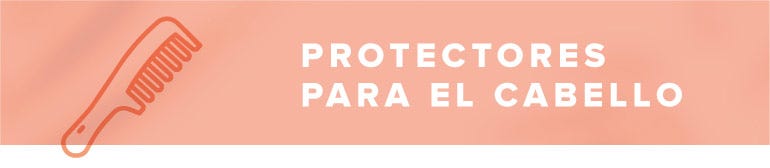 Protectores cabello